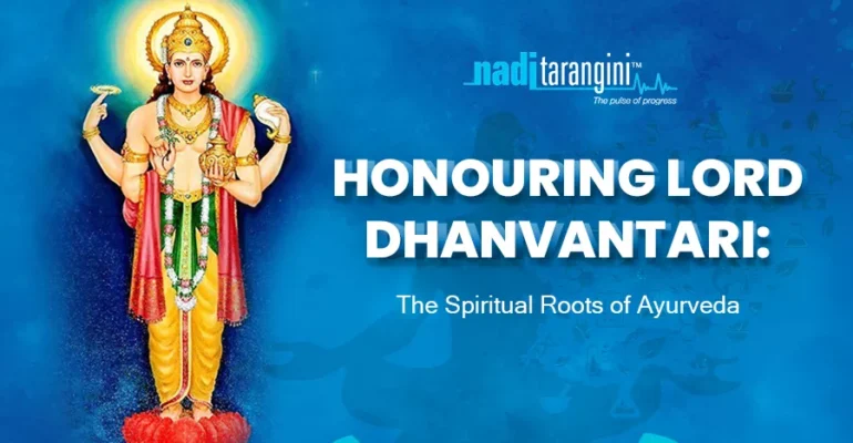 Honouring Lord Dhanvantari: The Spiritual Roots of Ayurveda