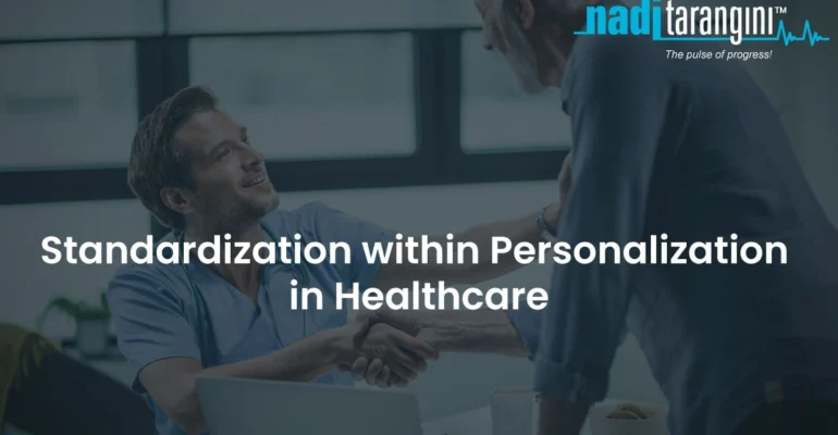 Standardisation within Personalisation in Healthcare