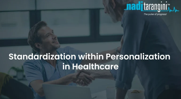 Standardisation within Personalisation in Healthcare