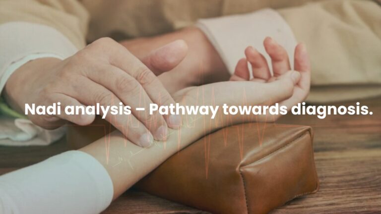 Nadi analysis – Pathway towards diagnosis.