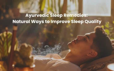 Ayurvedic Sleep Remedies Natural Ways to Improve Sleep Quality